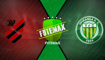 Futemax Athletico x Ypiranga-RS ao vivo online 13/07/2024